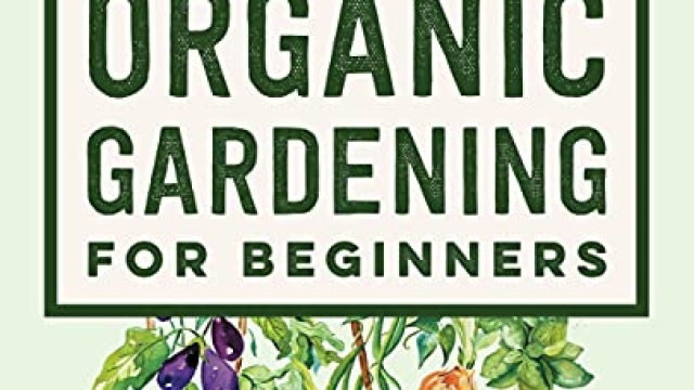 The Green Thumb Guide: Unlocking the Secrets of Organic Gardening